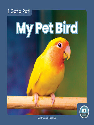 cover image of My Pet Bird